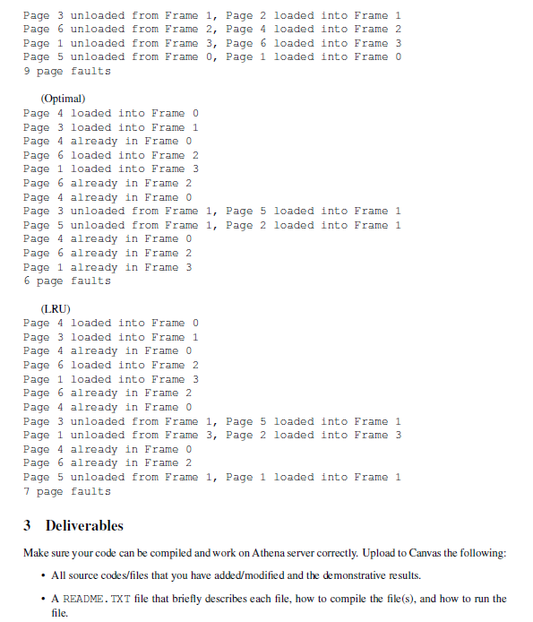 in class: First-In First-Out (FIFO), Optimal, and Least Recently Used (LRU). Your