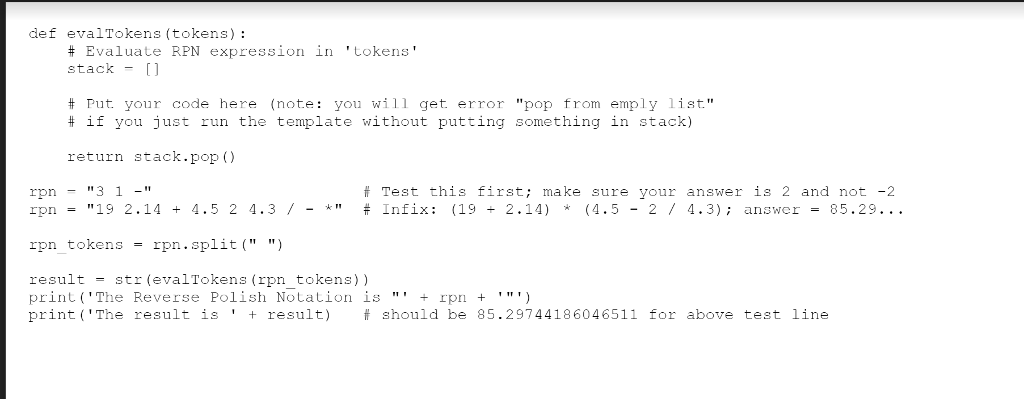 Python Use this template Implement a Reverse Polish Notation calculator by adding