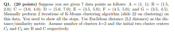  Qi. (20 points) Suppose you are given 7 data points as