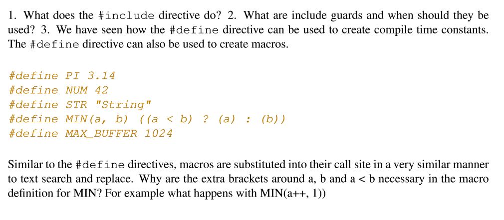 I. What does the #include directive do? 2. What are include