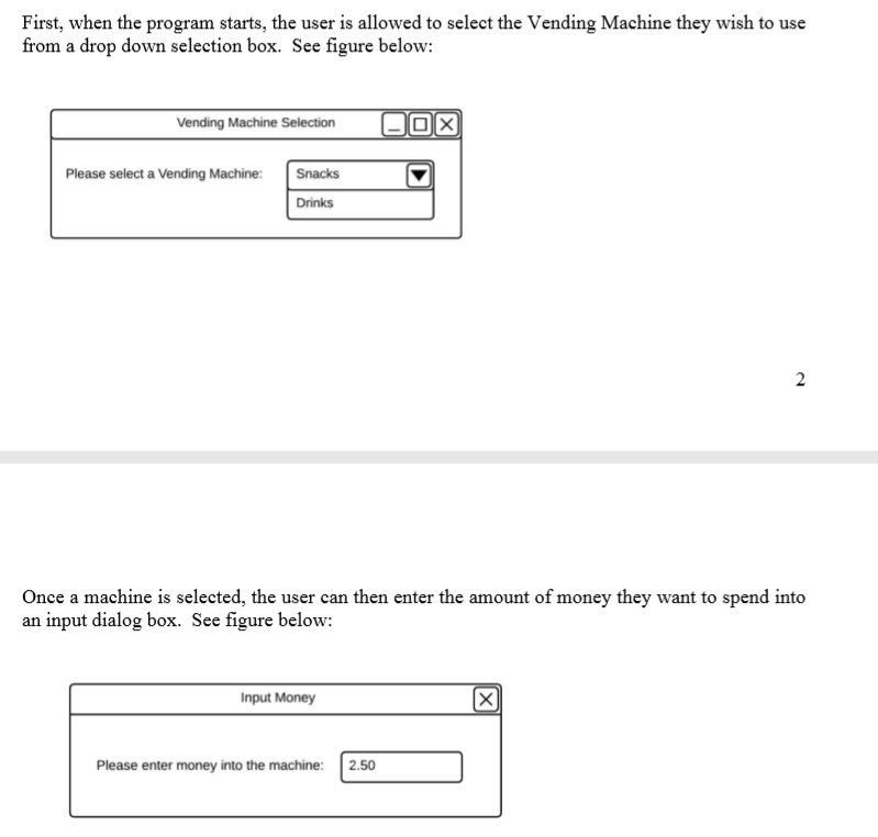 be any additional .java files, or classes needed VendingMachineDriver.java import java.io.FileNotFoundException; import