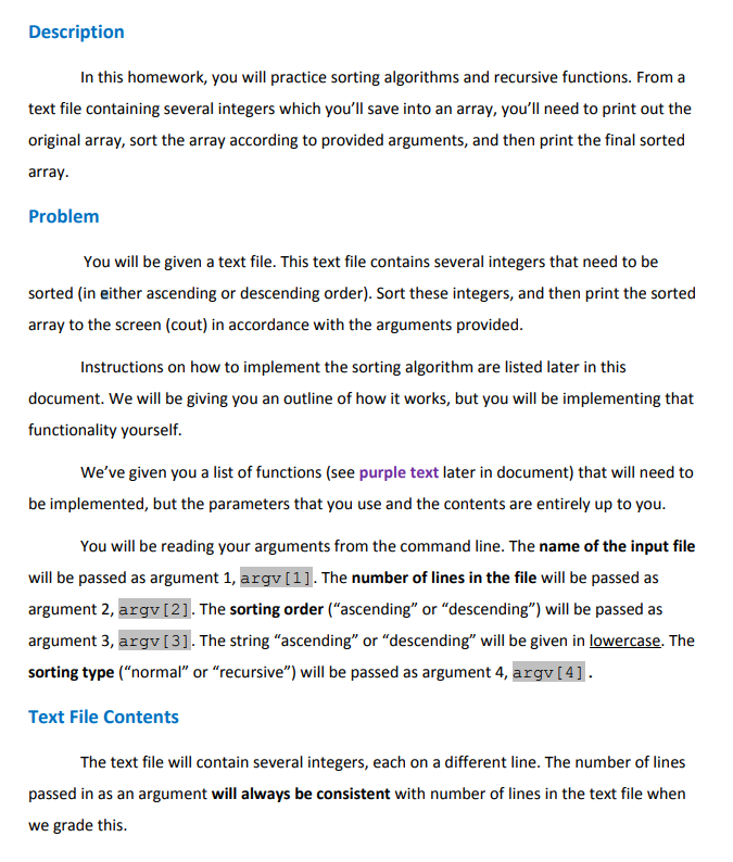  Description In this homework, you will practice sorting algorithms and recursive