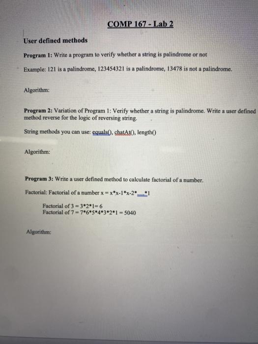  each program needs an algorithim and lab program with code in