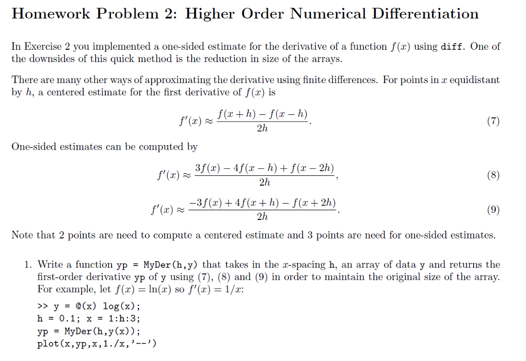  Homework Problem 2: Higher Order Numerical Differentiation In Exercise 2 you