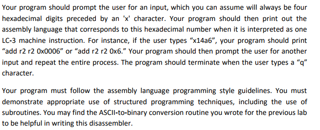  LC3 language program HELP!! Your program should prompt the user for