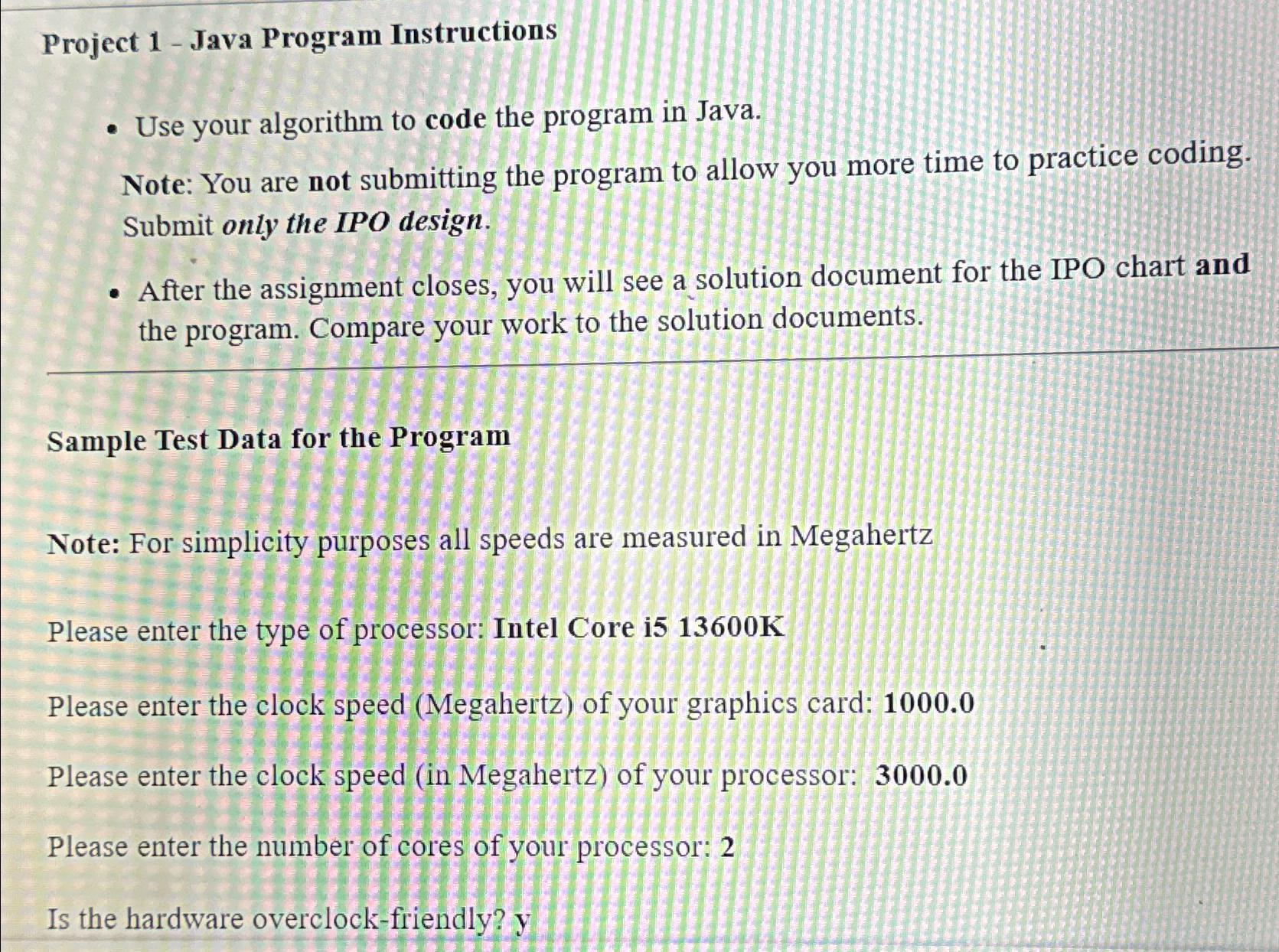  Project Part 1-Program Specifications (Chapter 2) You were recently hired as