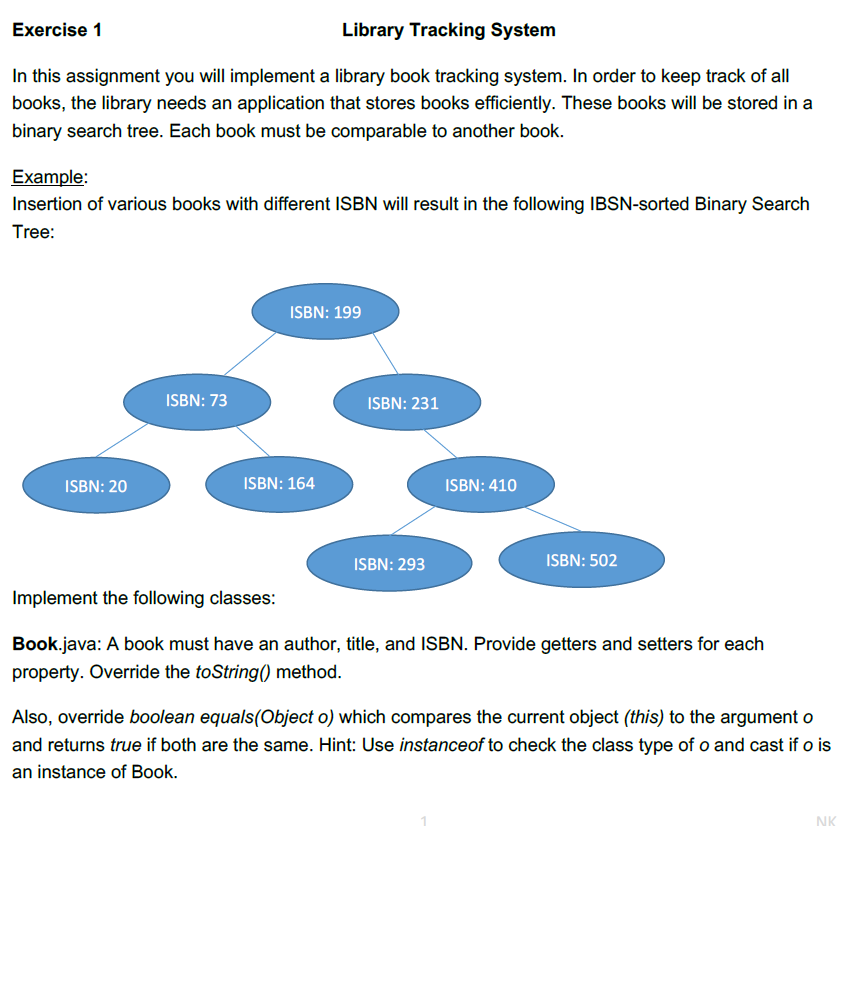  Exercise 1 Library Tracking System In this assignment you will implement