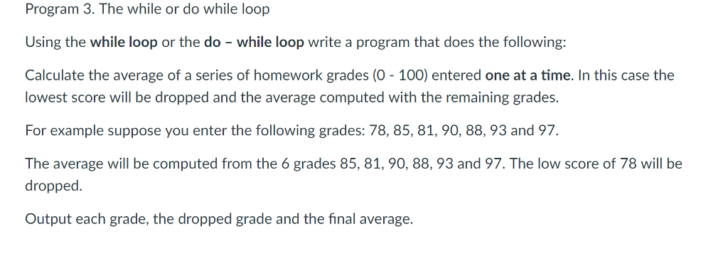 USE OF C program, Thank you very much Program 3. The while