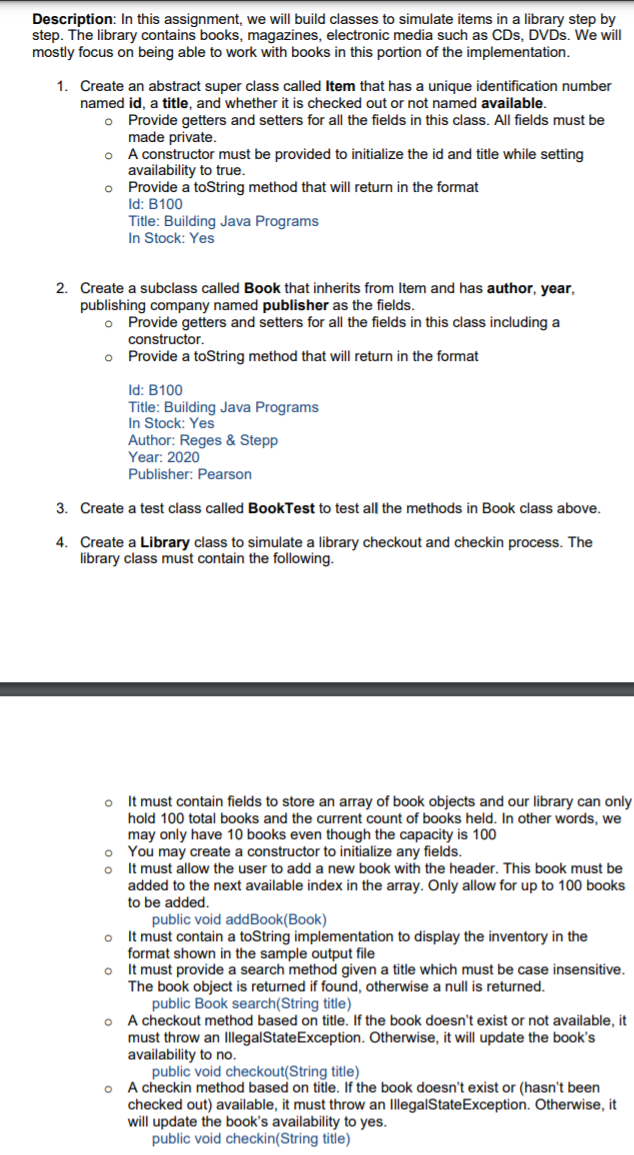 Build classes to simulate items in a library step by step. Must