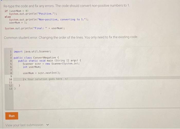  Re-type the code and fix any errors. The code should convert