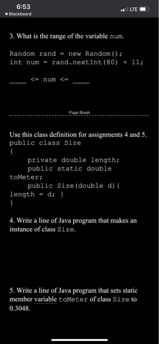 Question 3, 4,5 6:53 Blackboard | E 3. What is the range