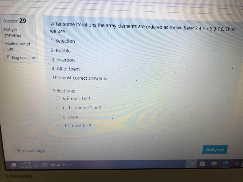 Question 29 Not yet answered After some iterations the array elements
