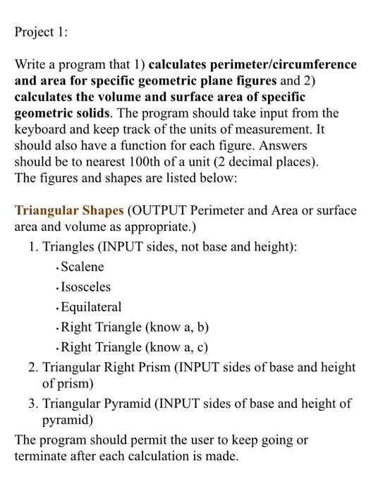  C++ program Project 1: Write a program that 1) calculates perimeter/circumferenc