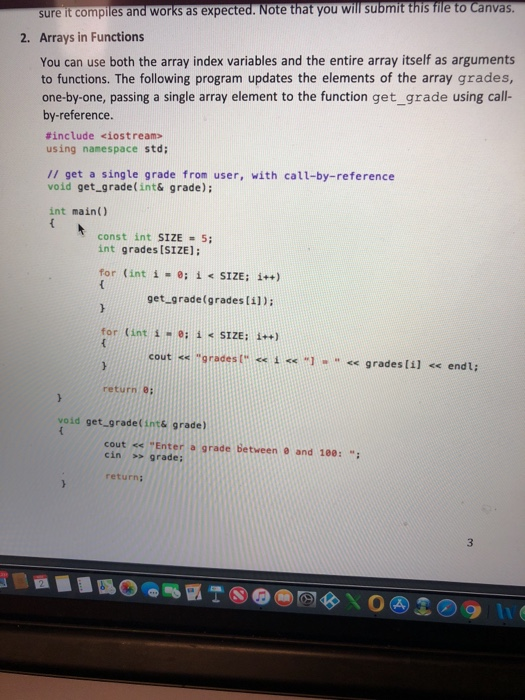  Arrays in Functions c++ You can use both the array index