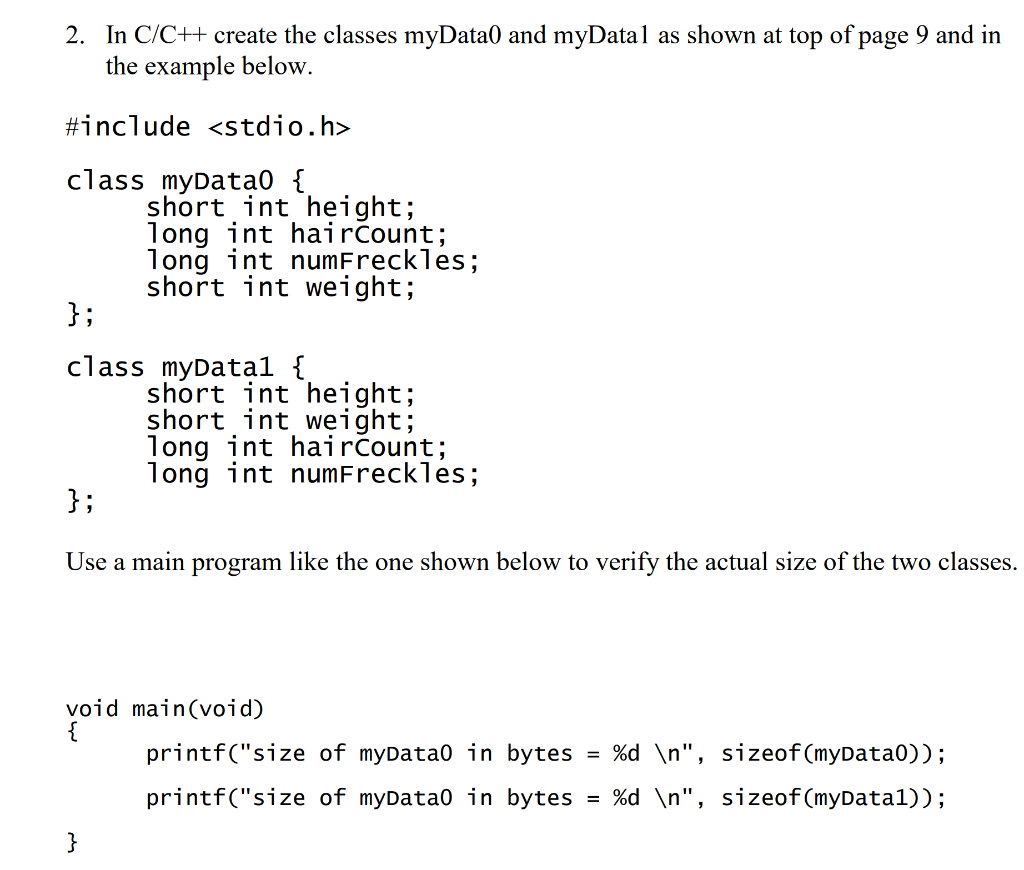 2. In C/C++ create the classes myData( and myDatal as shown