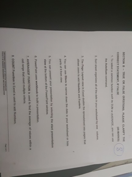  SECTION B TRUE OR FALSE QUESTIONS. PLEASE CLARIFY THE (20 MARKS)