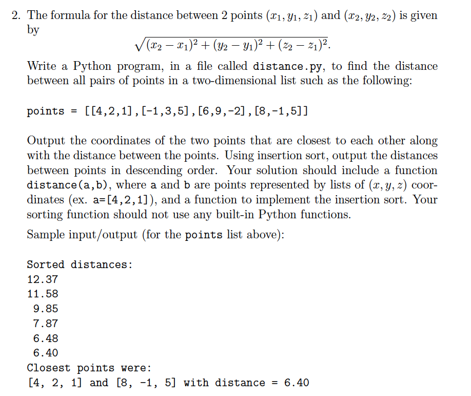  2. The formula for the distance between 2 points (x, yi,