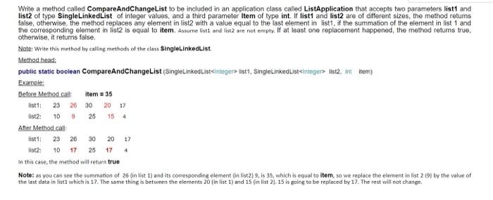 data structures in java Write a method called Compare AndChangelist to be