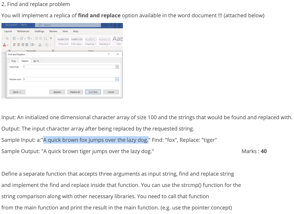 2. Find and replace problem You will implement a replica of