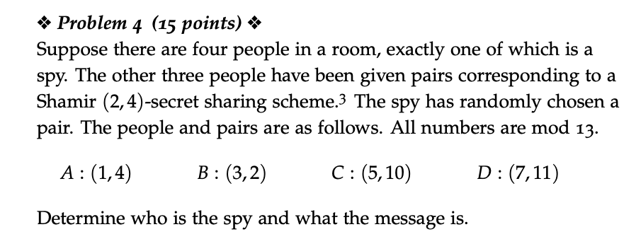 help me this question * Problem 4 (15 points)
