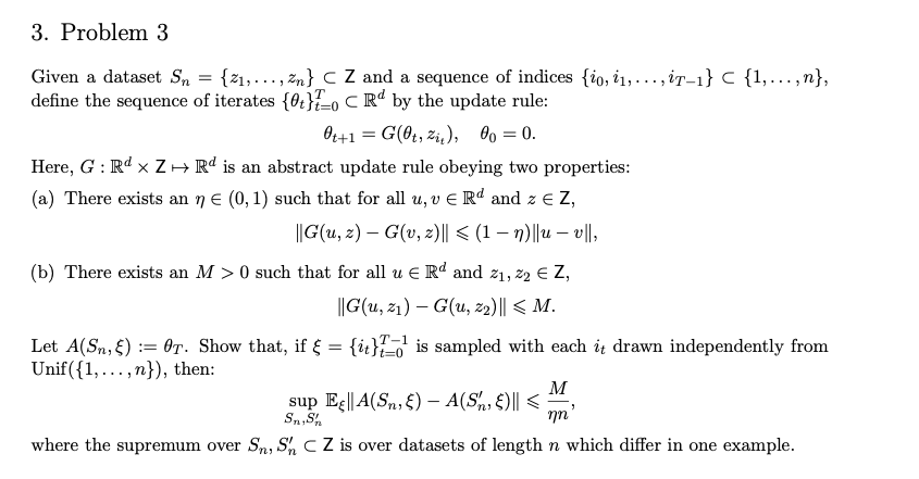  Problem 3 Given a dataset Sn={z1,dots,zn}subZ and a sequence of indices