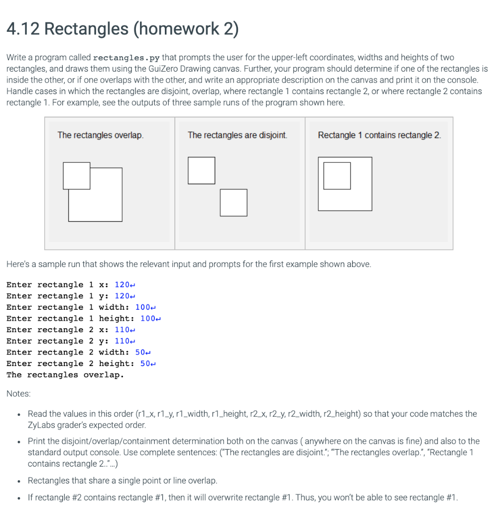  Write a program called rectangles.py that prompts the user for the