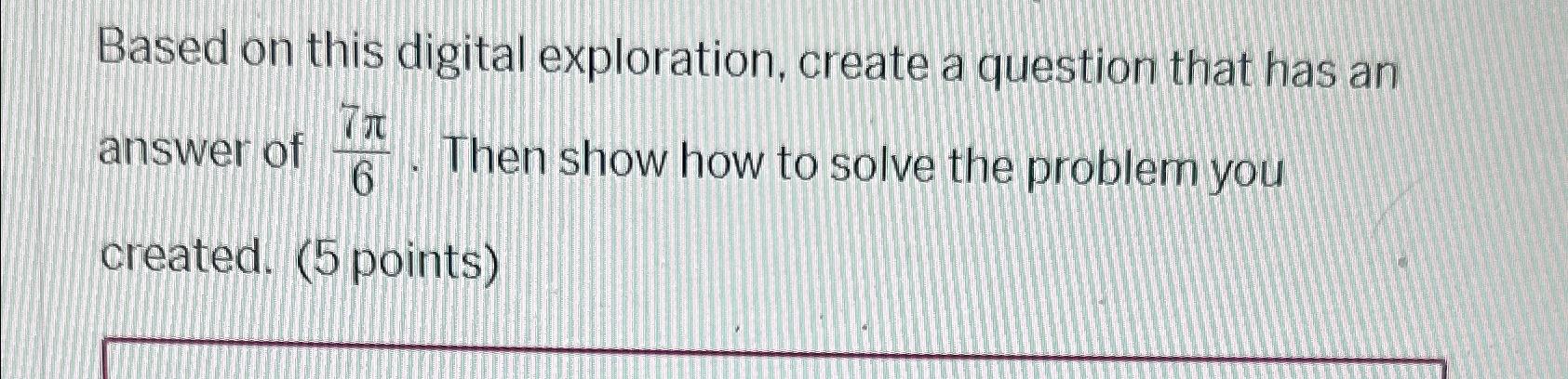  Based on this digital exploration, create a question that has an