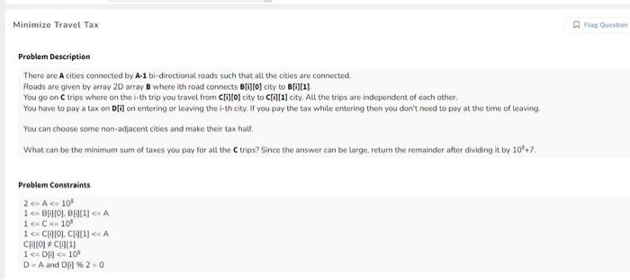  Problem Description There are A cities connected by A-1 bi-directional roads