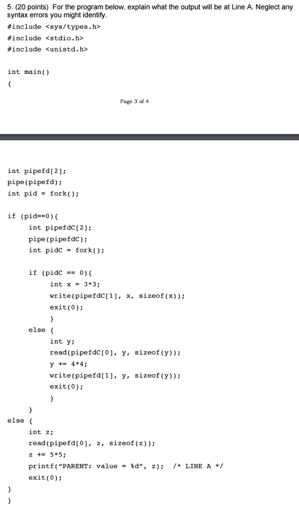  For the program below, explain what the output will be at