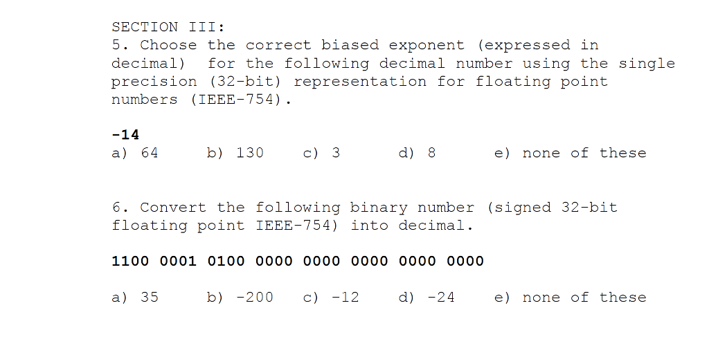 Please explain STEP BY STEP! SECTION III: 5. Choose the correct biased