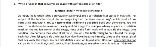  need solution urgently 1. Write a function that convolves an image
