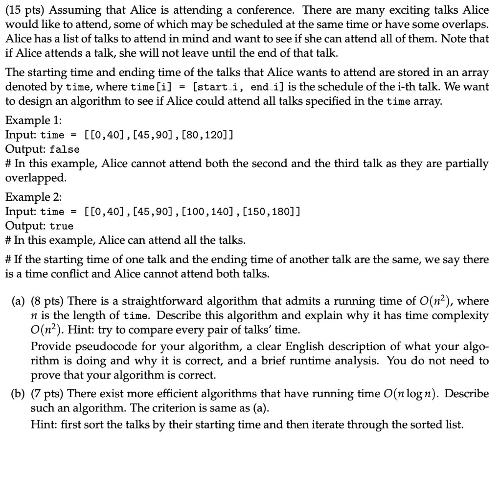 python = (15 pts) Assuming that Alice is attending a conference. There