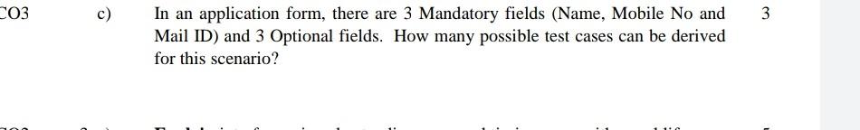  Please Give Me full ans Fast Sub: Software testing CO3 c)