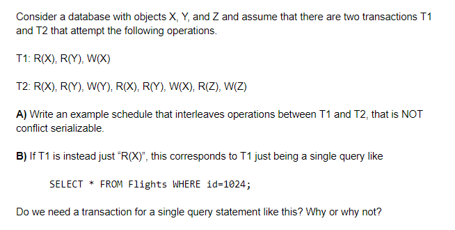Here is the question: Consider a database with objects X, Y, and