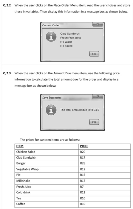 Canteen requests you to write a Java program that will store and