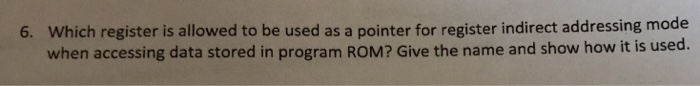  Which register is allowed to be used as a pointer for