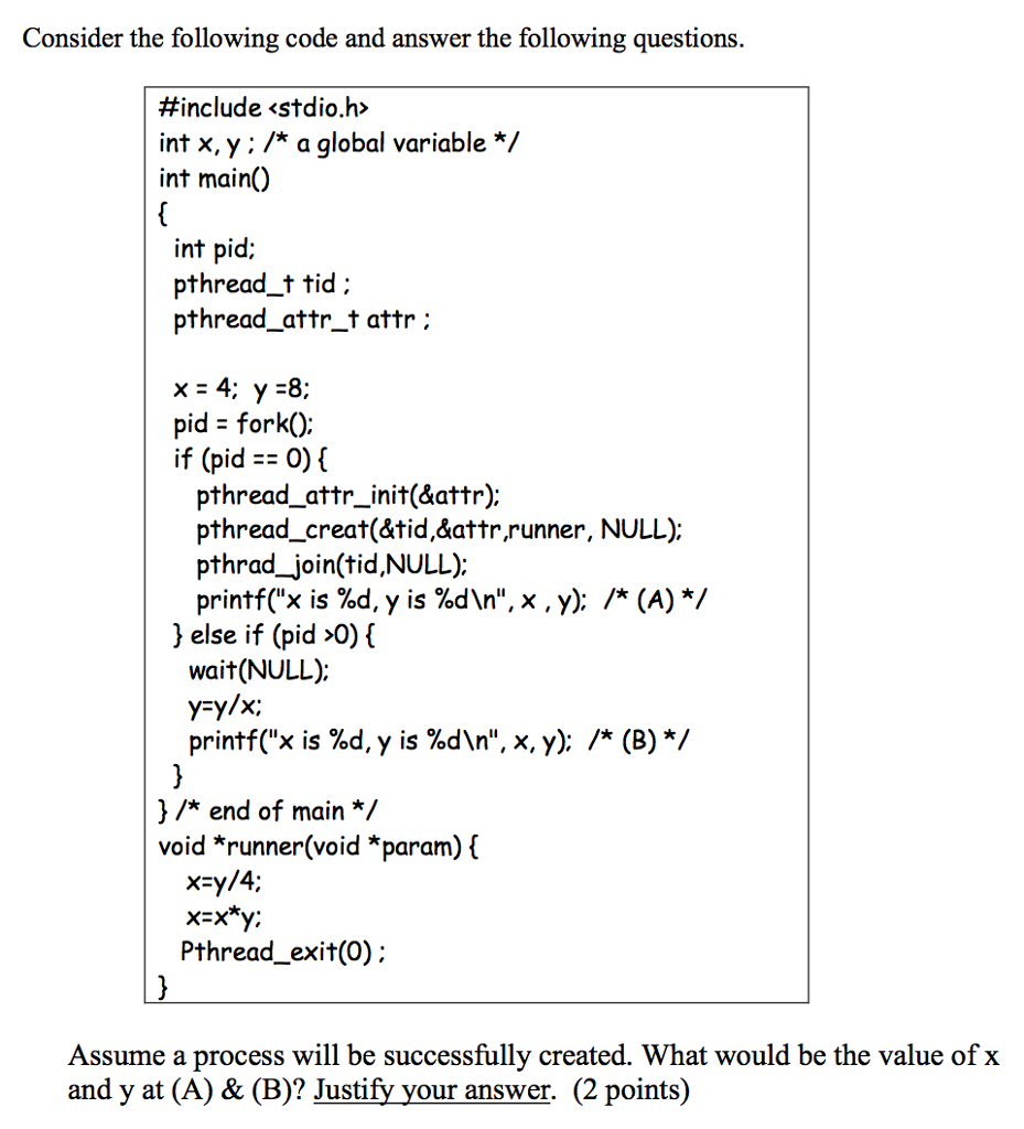 Consider the following code and answer the following questions. #include int