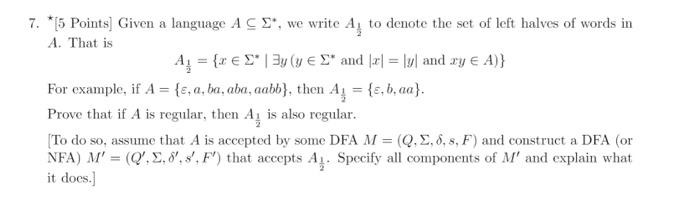  7. *15 Points] Given a language A CS*, we write A,