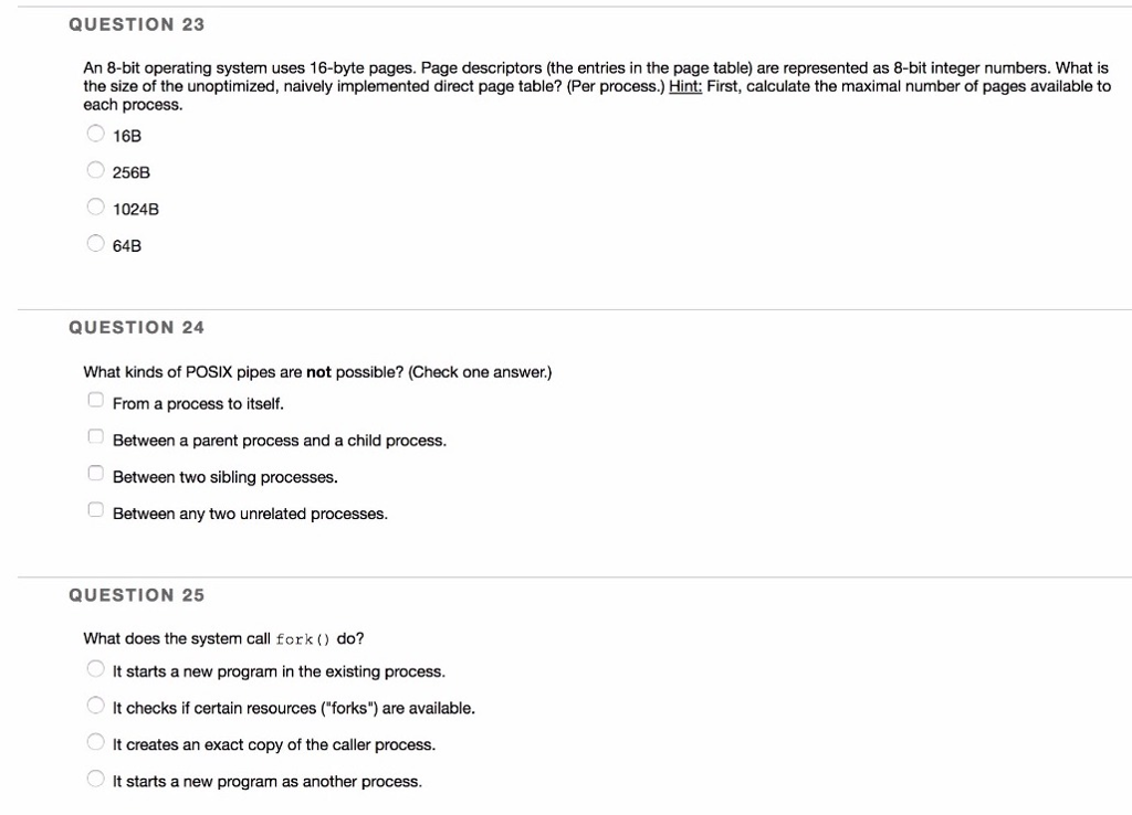 QUESTION 23 An 8-bit operating system uses 16-byte pages. Page descriptors