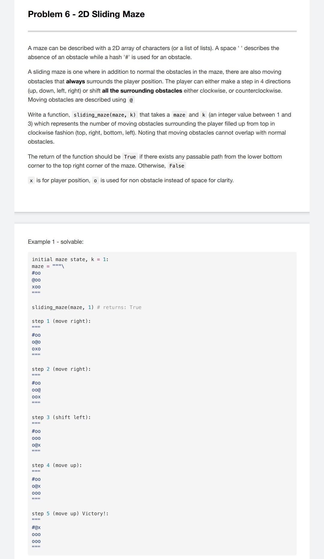 Python Problem 6 - 2D Sliding Maze A maze can be described