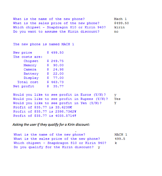 the expected profit based on sales price and total cost. They will