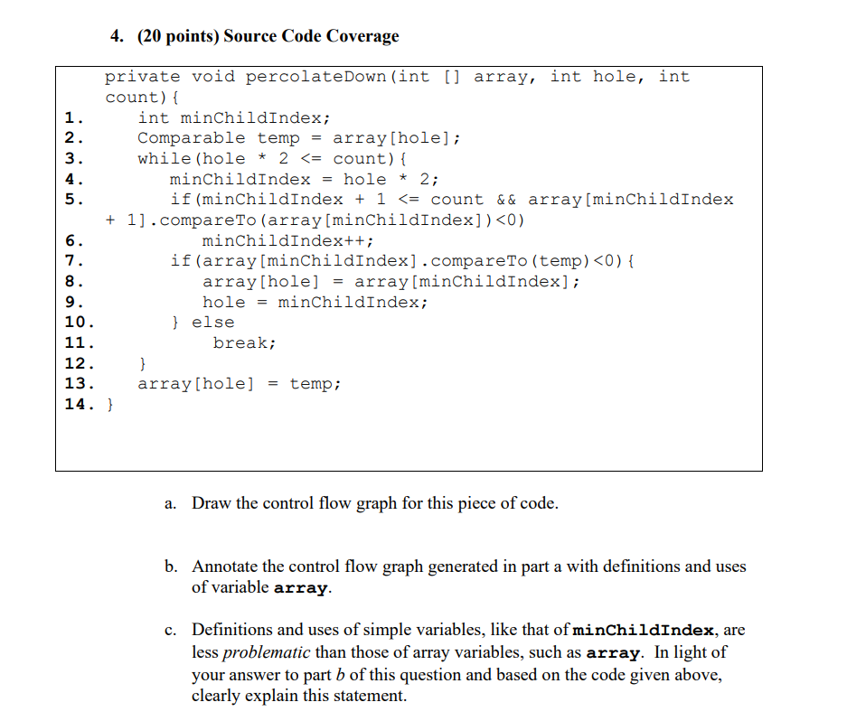  4. (20 points) Source Code Coverage a. Draw the control flow