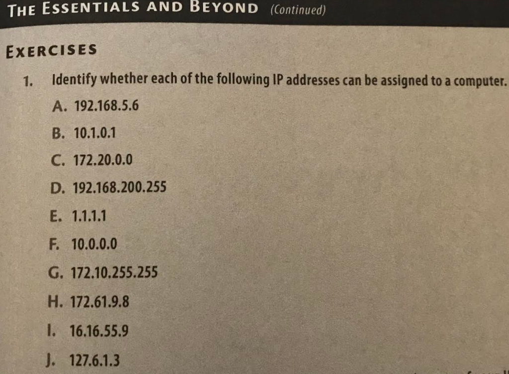 THE ESSENTIALS AND BEYOND (Continued) EXERCISES 1. Identify whether each of