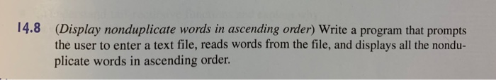 Python 3.x. (Display nonduplicate words in ascending order) Write a program that