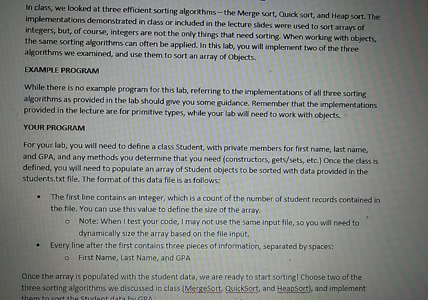 In class, we looked at three efficient sorting algorithms-the Merge sort,