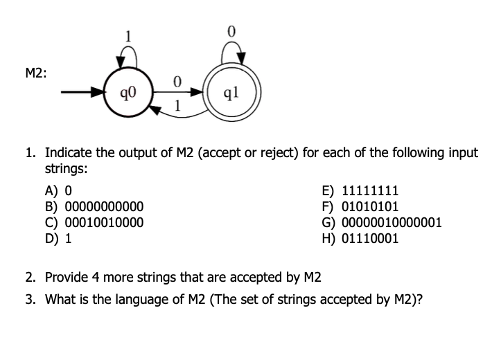 1 0 q1 92 93 0,1 1. Indicate the output of M1