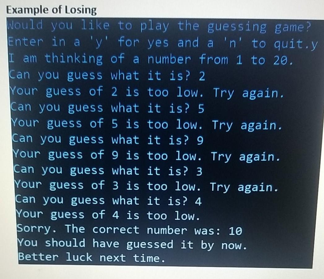 computer will generate a random number between 1 and 20 and the