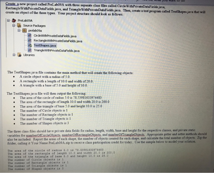  Create a new project called PreLab09A with 3 separate class files