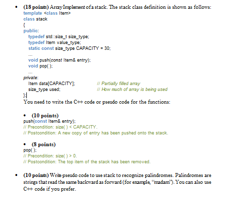  (18 points) Array Implement ofa stack. The stack class definition is