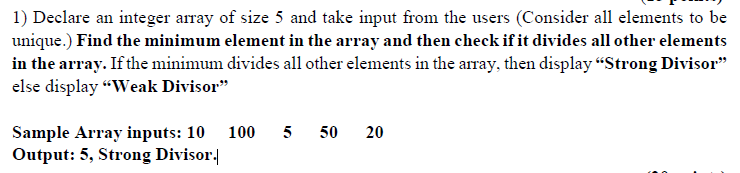 Program in C 1) Declare an integer array of size 5 and